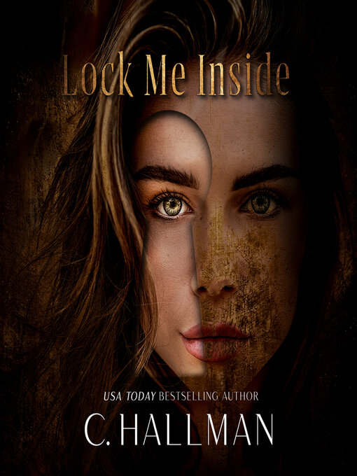 Title details for Lock Me Inside by C. Hallman - Available